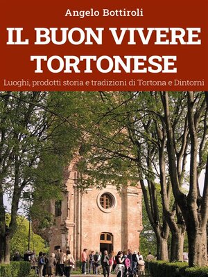 cover image of Il buon vivere Tortonese